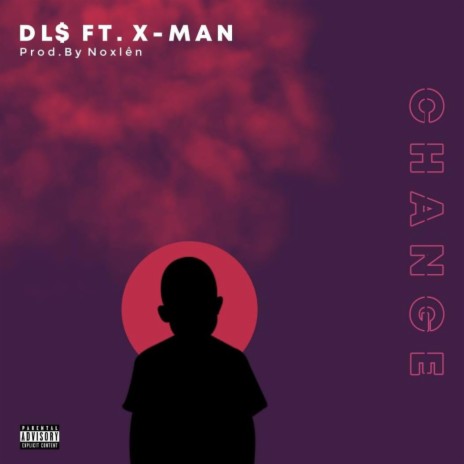 Change ft. X-Man