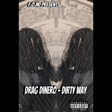 Dirty Way | Boomplay Music