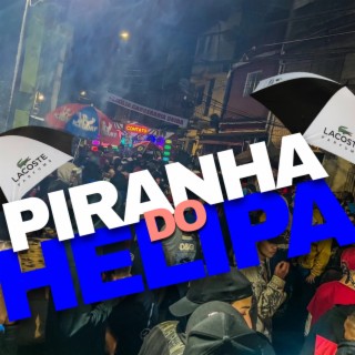 PIRANHA DO HELIPA