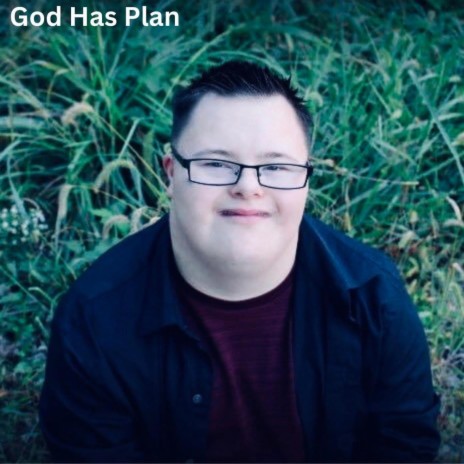 God Has Plan