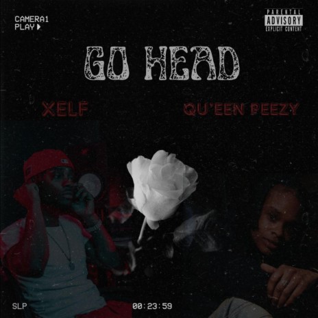 Go Head ft. Qu'een Peezy | Boomplay Music