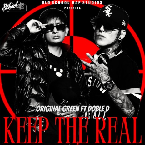 Keep The Real ft. Doble D | Boomplay Music