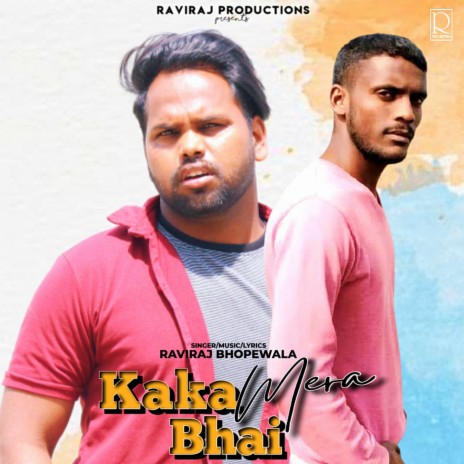 Kaka Mera Bhai | Boomplay Music