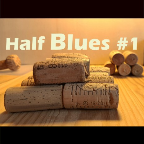 Half Blues 1 | Boomplay Music