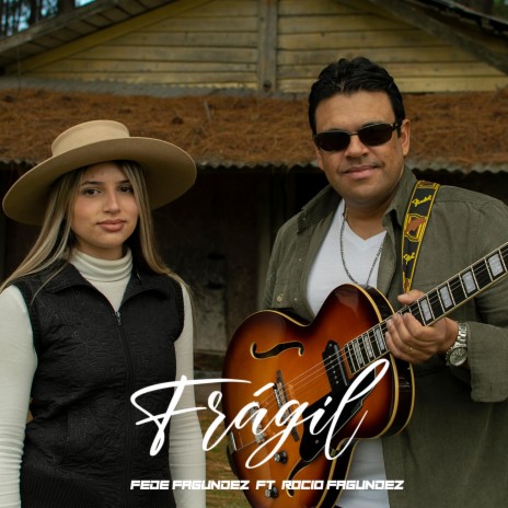 Frágil ft. Rocío Fagúndez | Boomplay Music