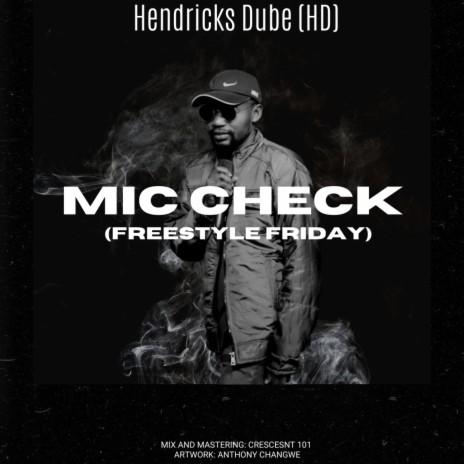 Mic Check (Freestyle Friday)