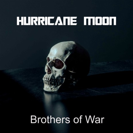 Brothers of War | Boomplay Music
