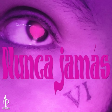 Nunca jamás | Boomplay Music