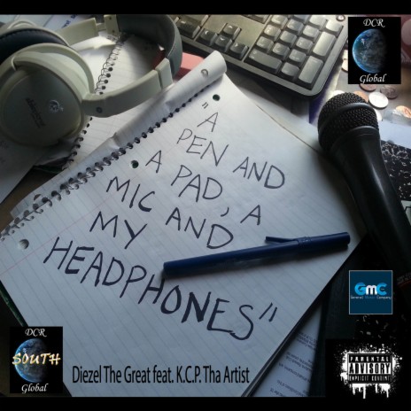 A Pen and a Pad, a Mic and My Headphones (Radio Mix) ft. K.C.P. Tha Artist.