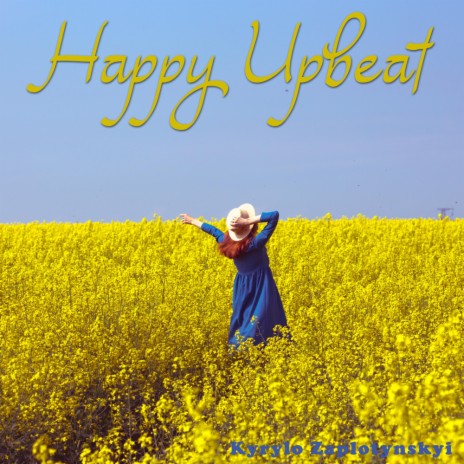 Happy Upbeat | Boomplay Music