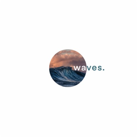 Waves | Boomplay Music