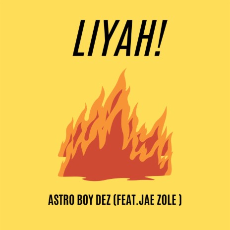 LIYAH! ft. Jae Zole | Boomplay Music