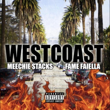 West Coast ft. Fame Faiella | Boomplay Music
