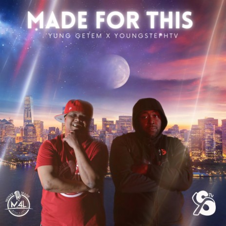 Made For This ft. YoungStephTv | Boomplay Music