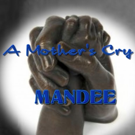 A Mother's Cry | Boomplay Music