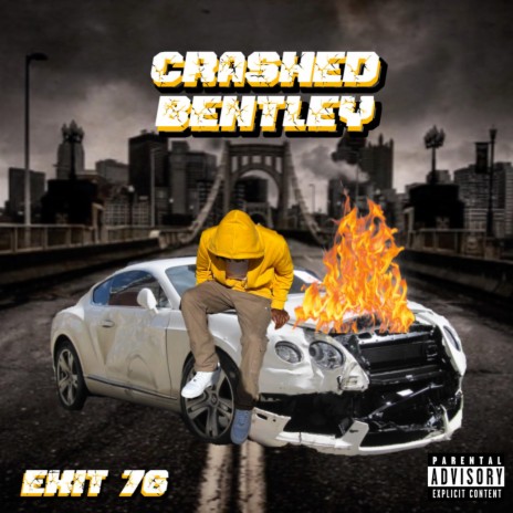 Crashed Bentley | Boomplay Music