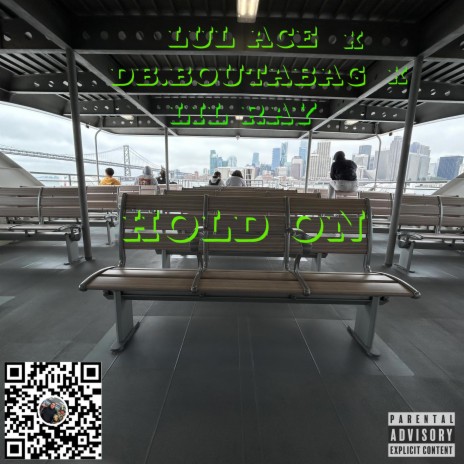 Hold On ft. DB.Boutabag & Lul Ace | Boomplay Music
