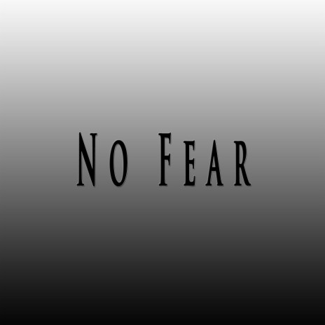 No Fear ft. BEATUNIVERSE