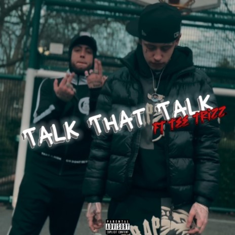 Talk That Talk ft. Tee Trizz | Boomplay Music