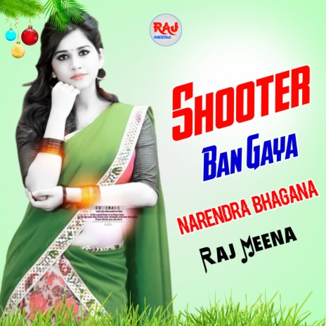 Shooter Ban Gaya ft. Narendra Bhagana | Boomplay Music