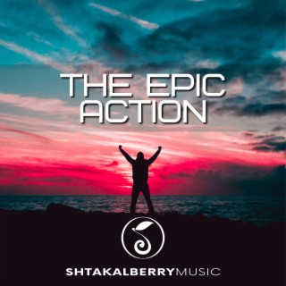 The Epic Action