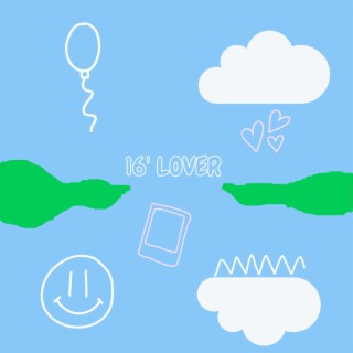 16 Lover lyrics | Boomplay Music