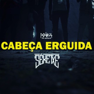 CABEÇA ERGUIDA