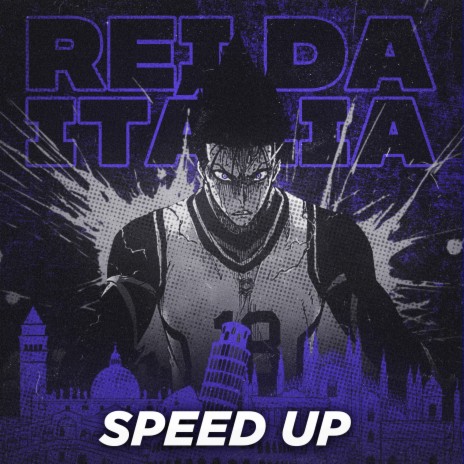 Rei Da Italia (Speed Up) | Boomplay Music