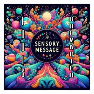 Sensory Message lyrics | Boomplay Music