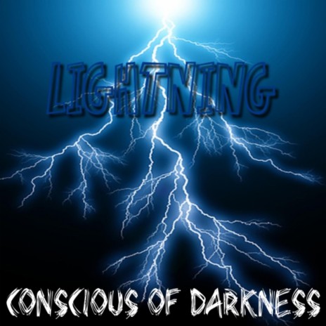 Lightning ft. Conscious of Darkness