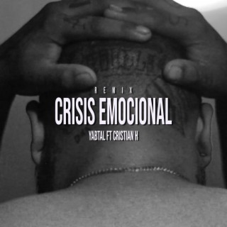 Crisis emocional (Cristian H Remix)