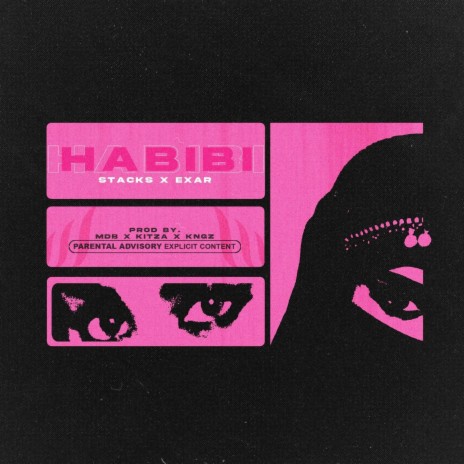 Habibi ft. Exar | Boomplay Music