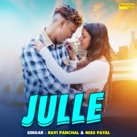 Julle ft. Miss Payal | Boomplay Music