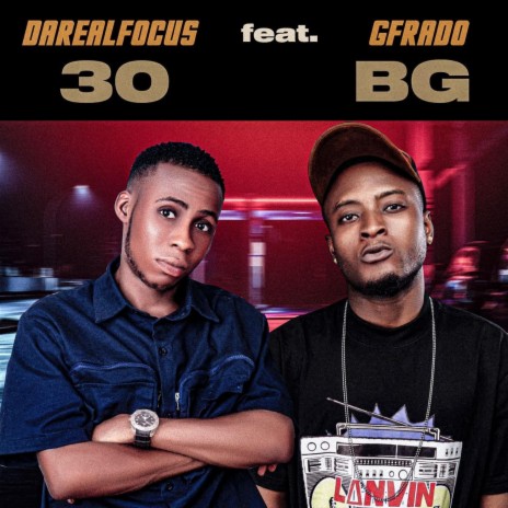 30BG ft. Gfrado | Boomplay Music