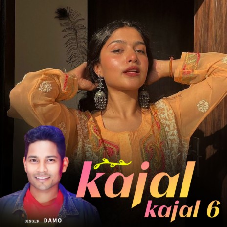 Kajal Kajal 6 | Boomplay Music