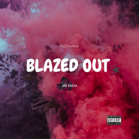 Blazed out | Boomplay Music