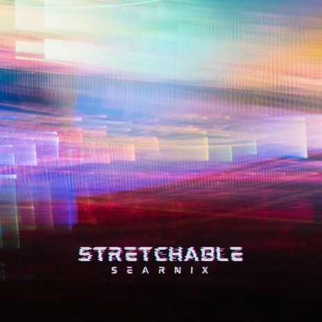 Stretchable | Boomplay Music
