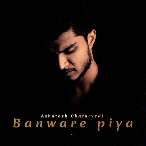 Banware piya | Boomplay Music