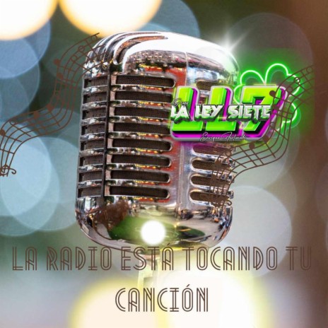 La Radio Esta Tocando Tu Cancion | Boomplay Music