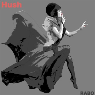 Hush