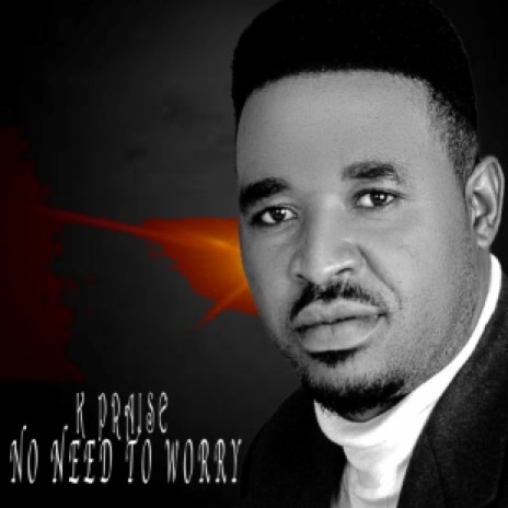 No Need To Worry | Boomplay Music