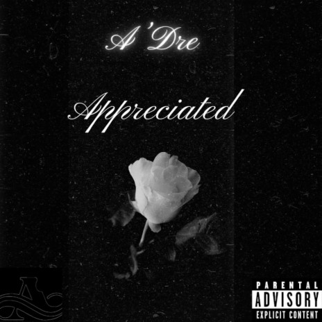 APPRECIATED | Boomplay Music