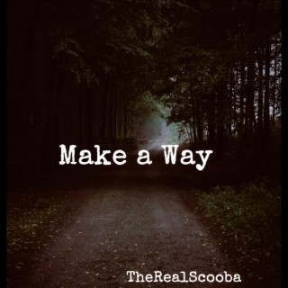 Make a Way