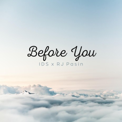 Before You ft. RJ Pasin | Boomplay Music