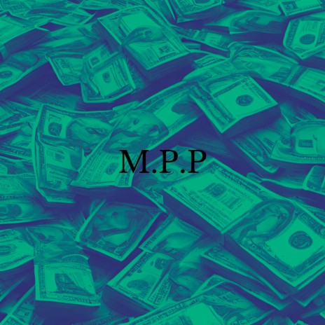 M.P.P | Boomplay Music