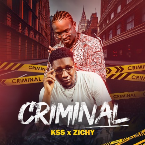 Criminal ft. Zichy | Boomplay Music