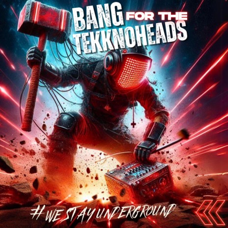 BANG FOR THE TEKKNOHEADS | Boomplay Music