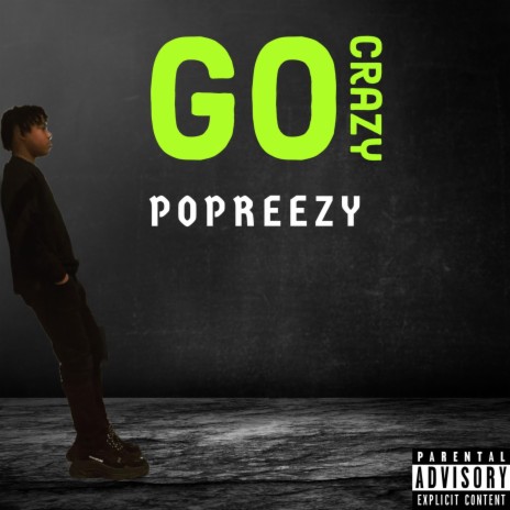 Go Crazy | Boomplay Music