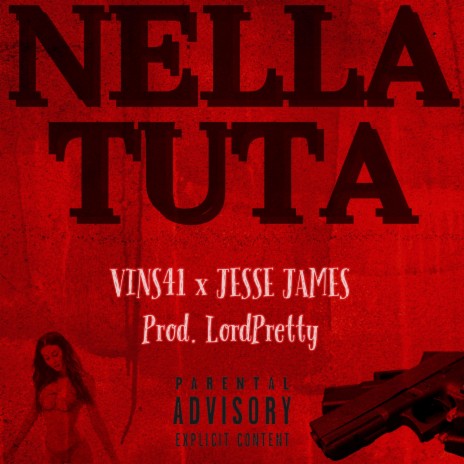 NELLA TUTA (feat. Jesse James) | Boomplay Music