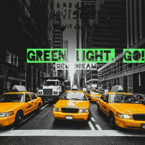 Green Light, Go! | Boomplay Music